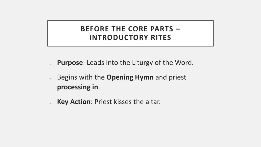 before the core parts introductory rites