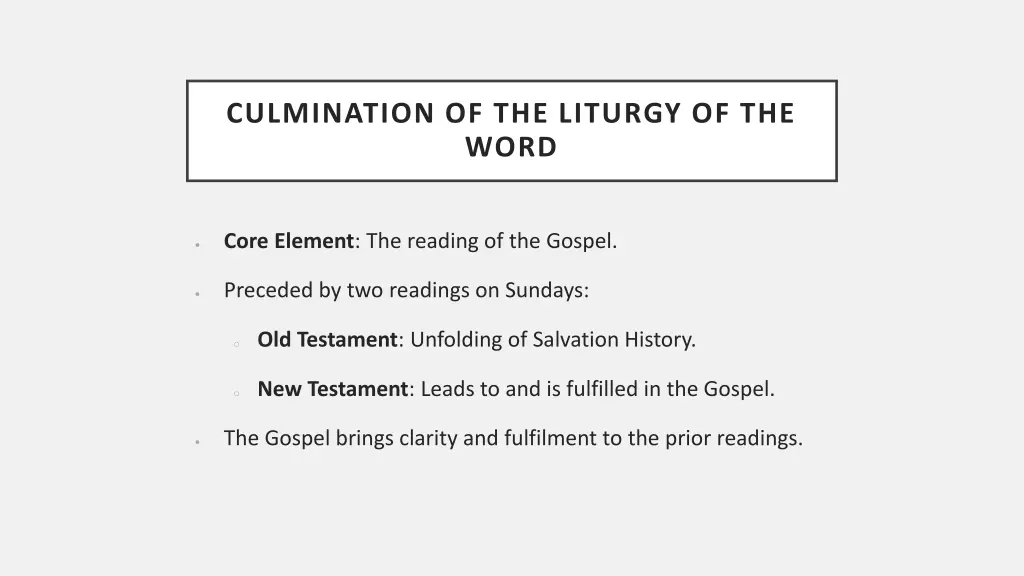 culmination of the liturgy of the word