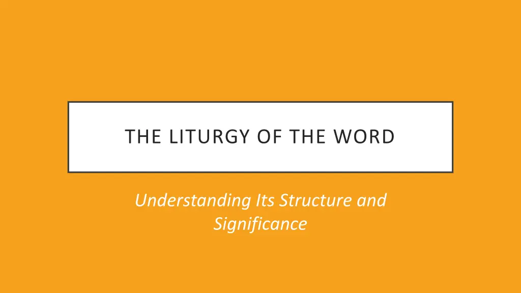 the liturgy of the word