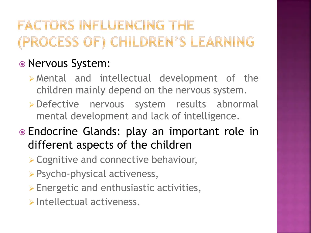 factors influencing the process of children