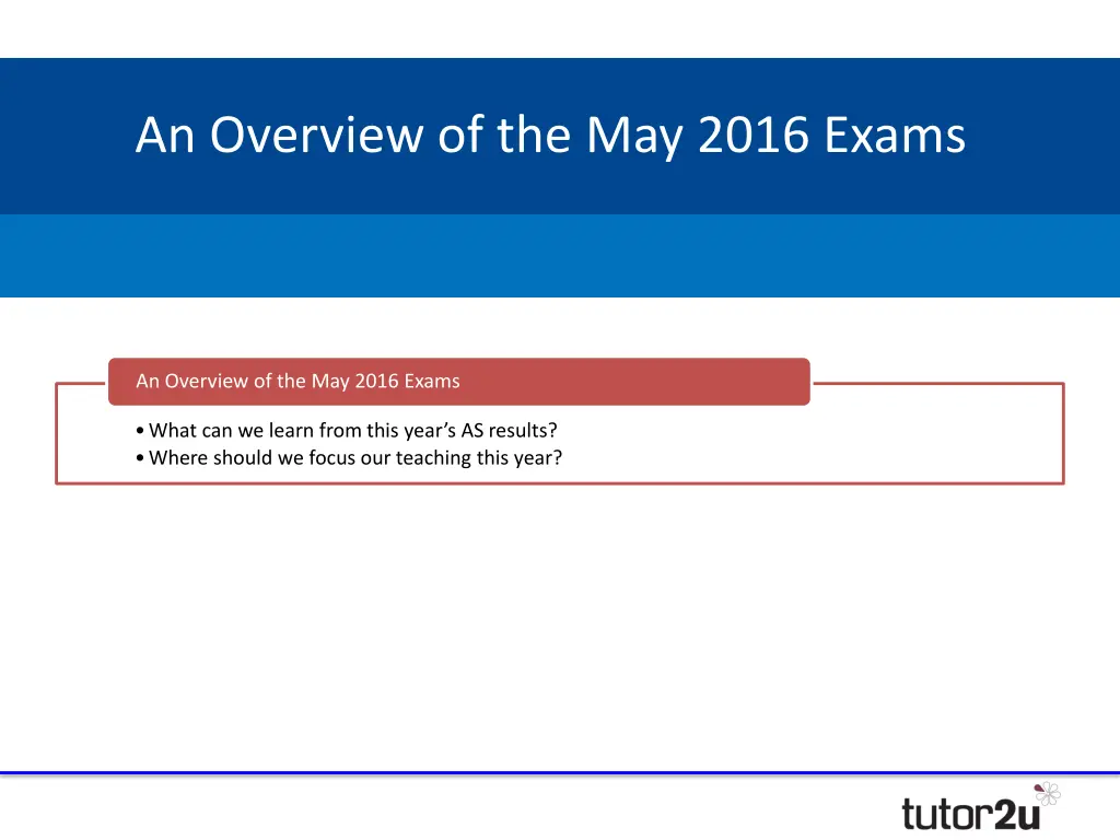 an overview of the may 2016 exams