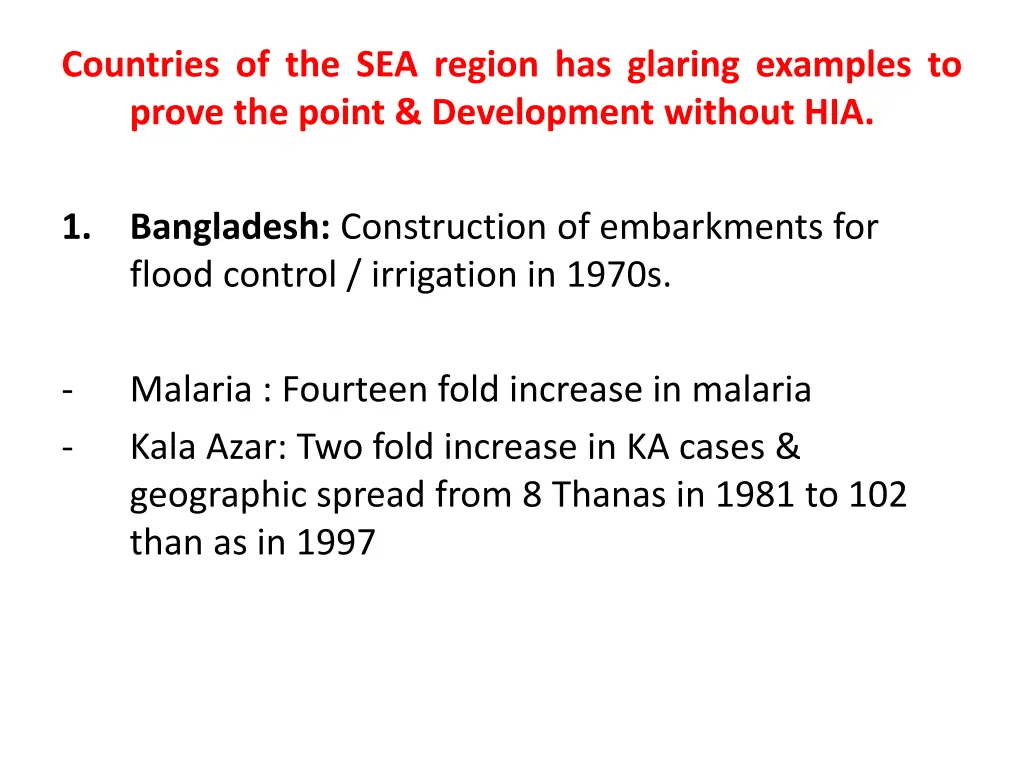 countries of the sea region has glaring examples