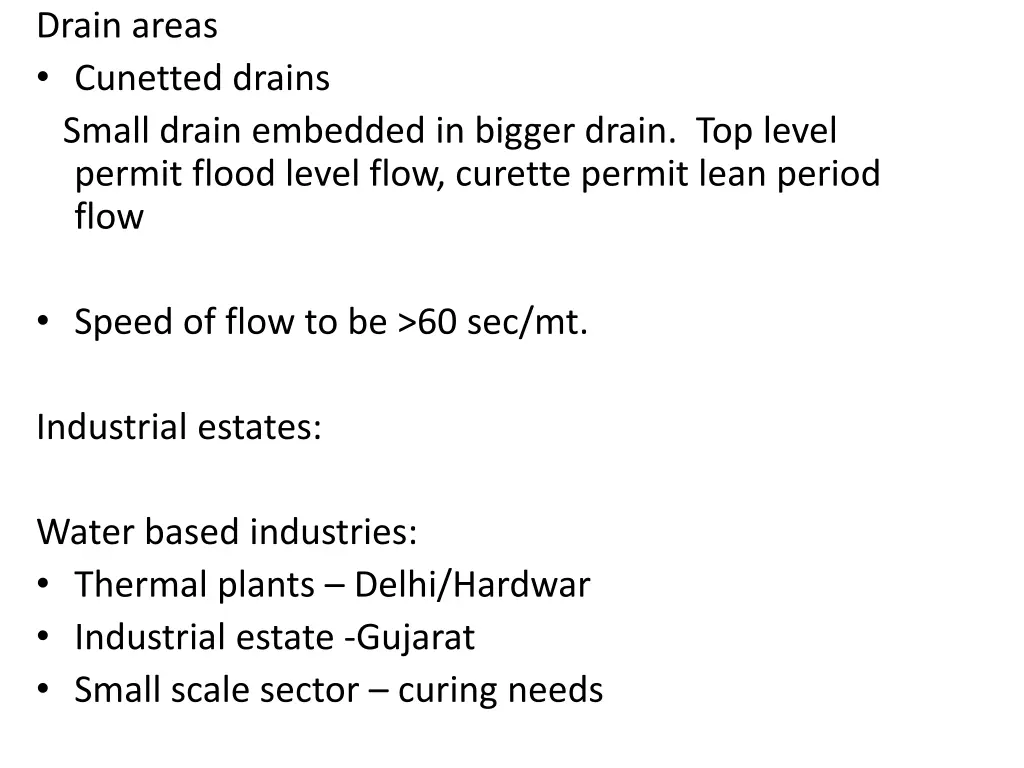 drain areas cunetted drains small drain embedded