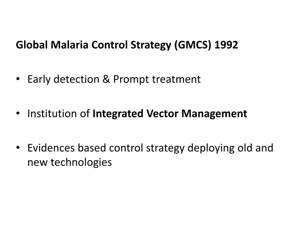 global malaria control strategy gmcs 1992