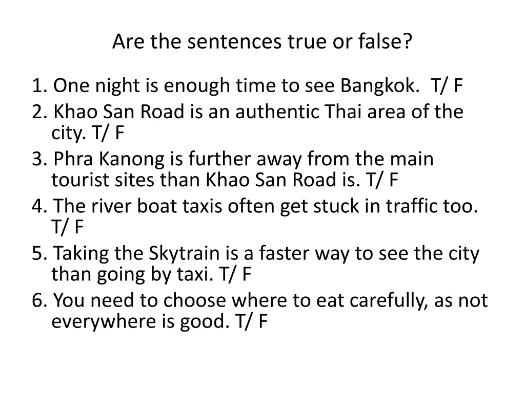 are the sentences true or false