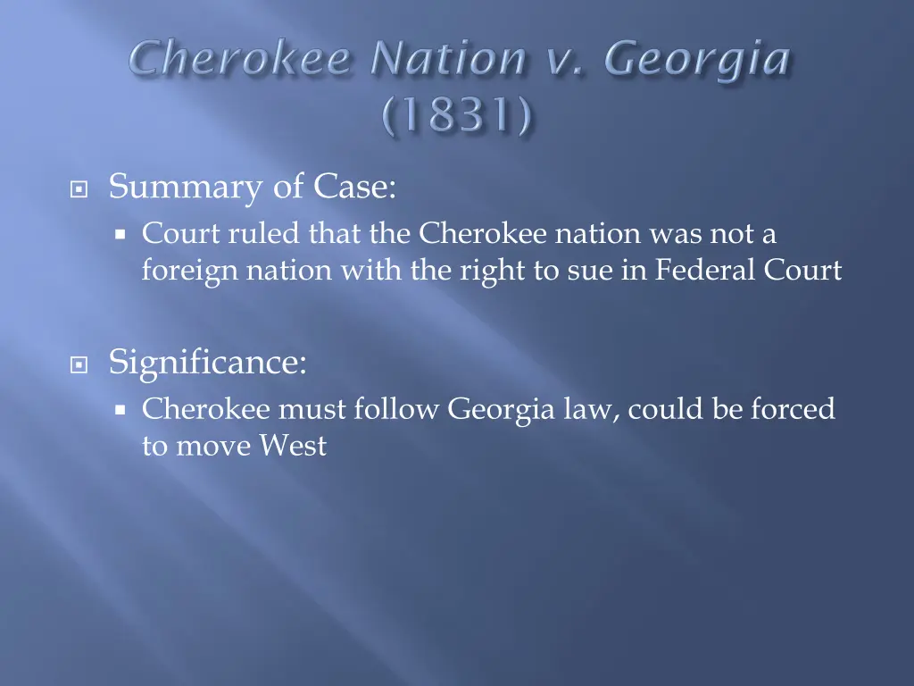 summary of case court ruled that the cherokee