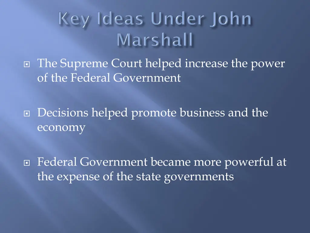 the supreme court helped increase the power