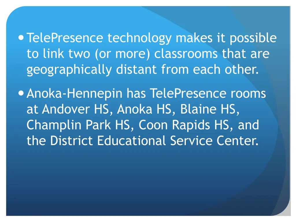 telepresence technology makes it possible to link