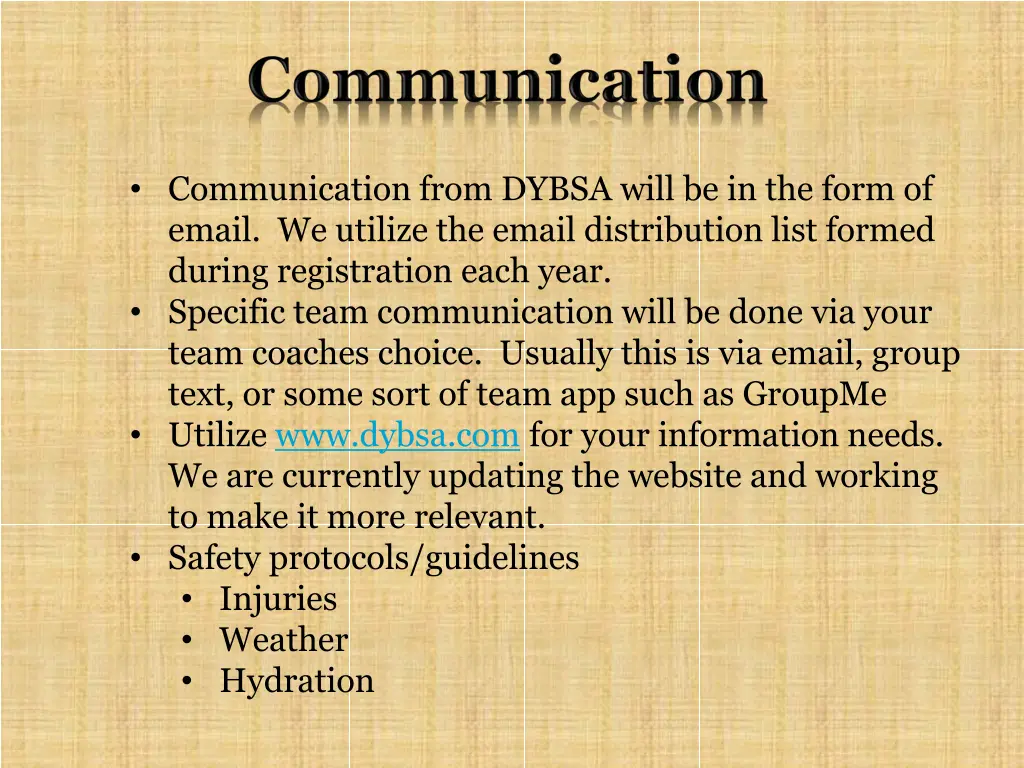 communication from dybsa will be in the form
