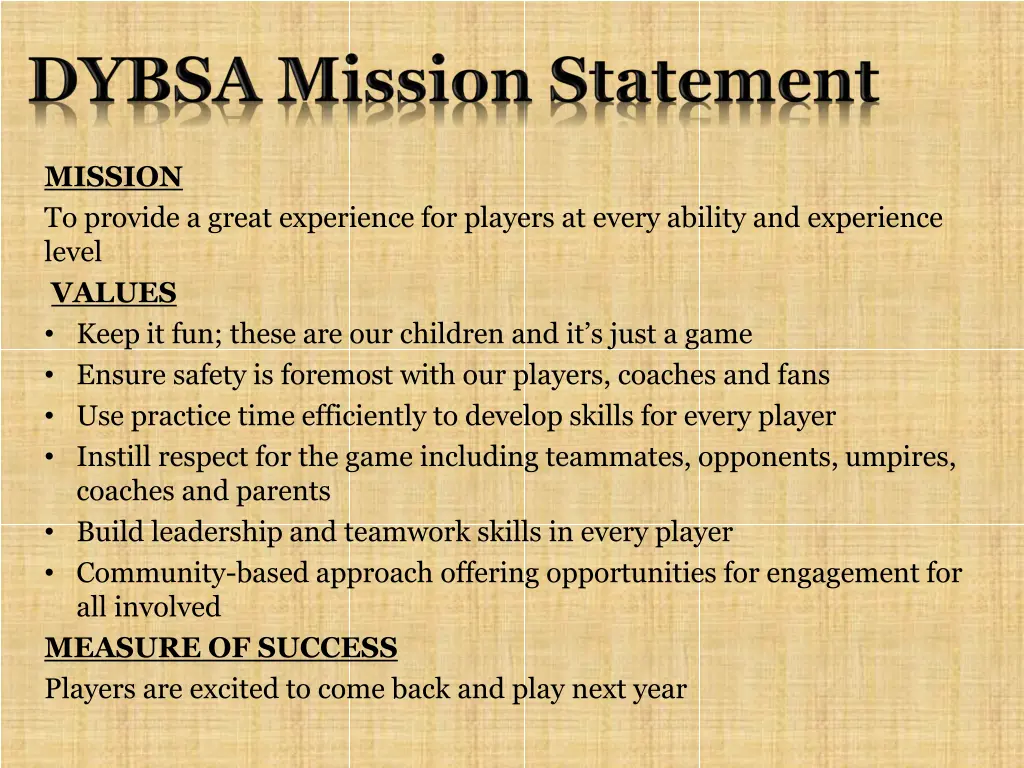 mission to provide a great experience for players