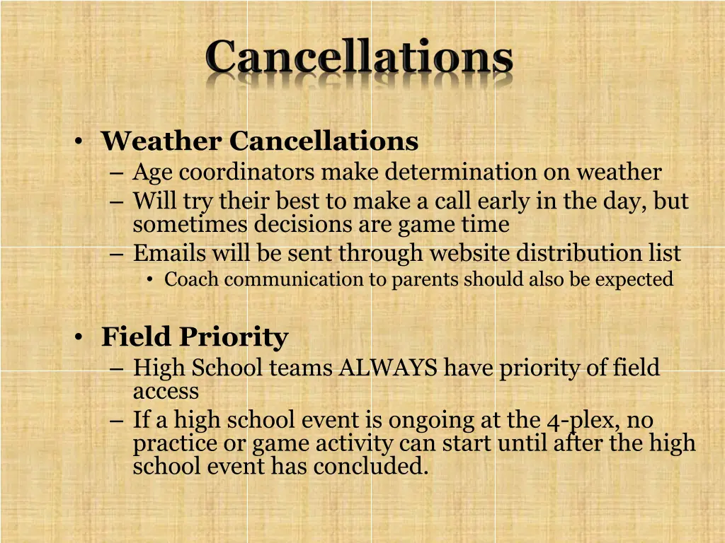 weather cancellations age coordinators make