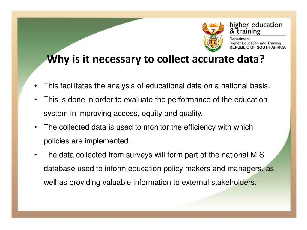 why is it necessary to collect accurate data