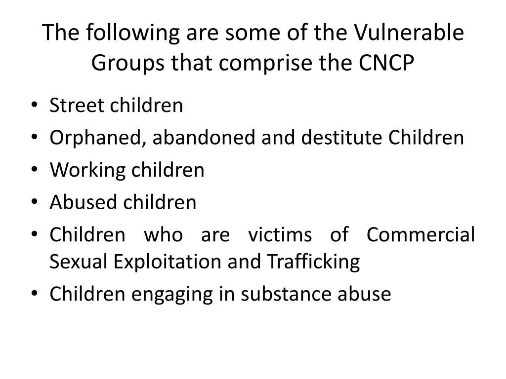 the following are some of the vulnerable groups