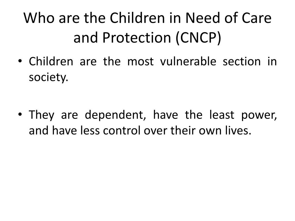 who are the children in need of care