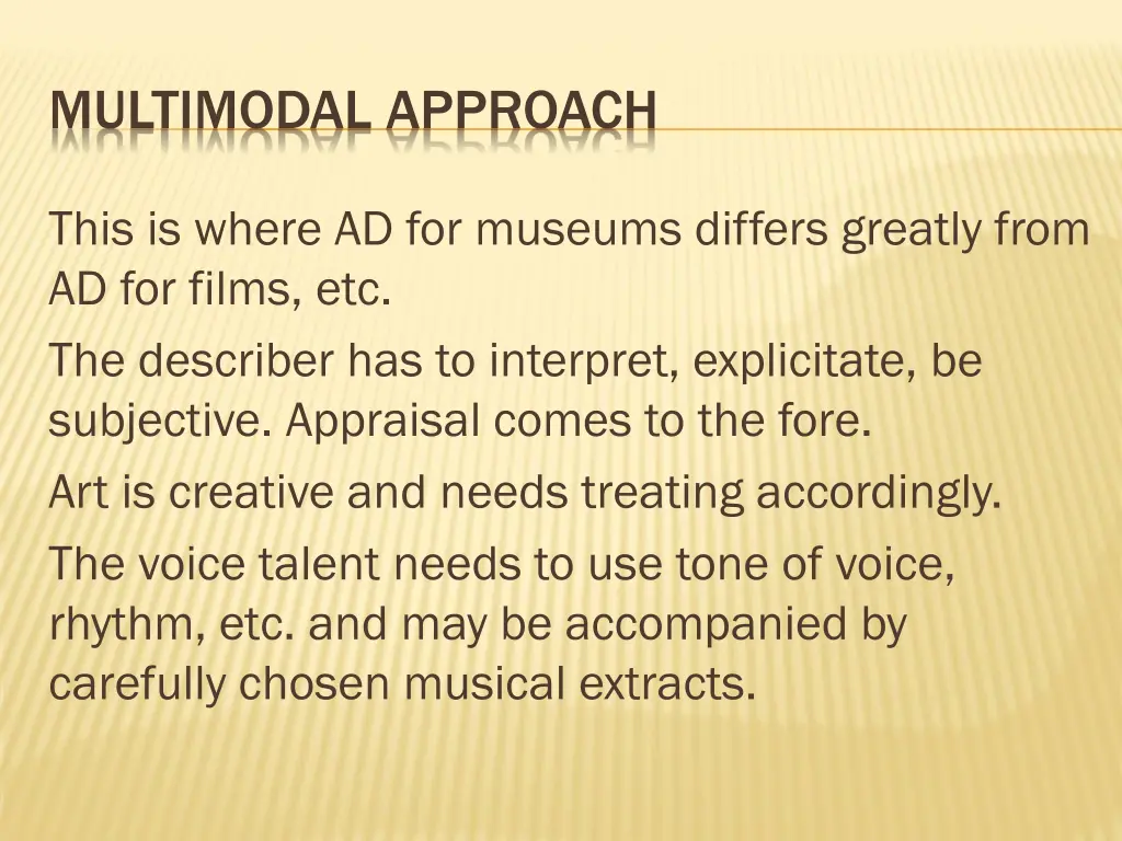 multimodal approach