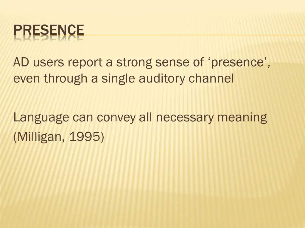 presence