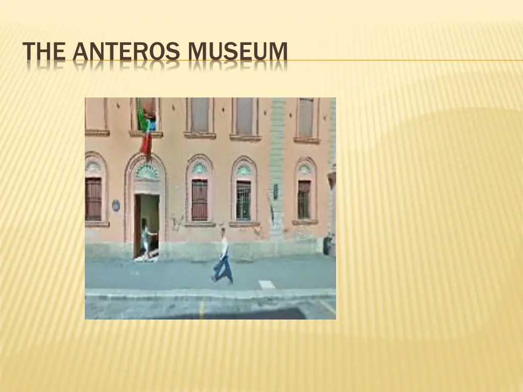 the anteros museum