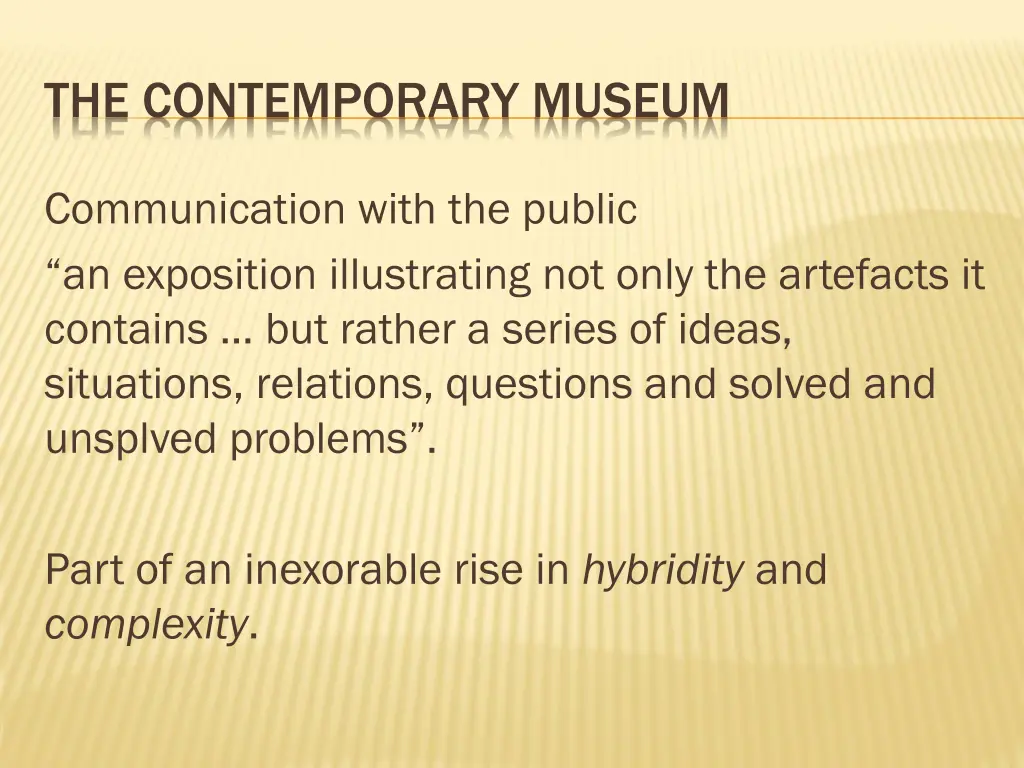 the contemporary museum