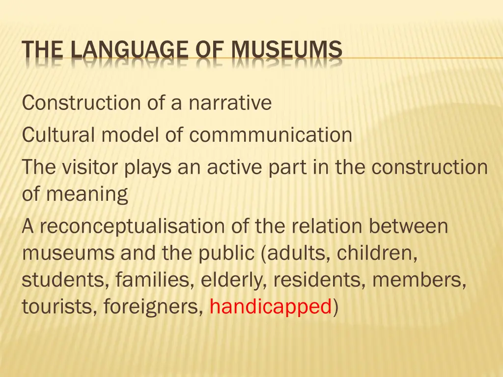the language of museums