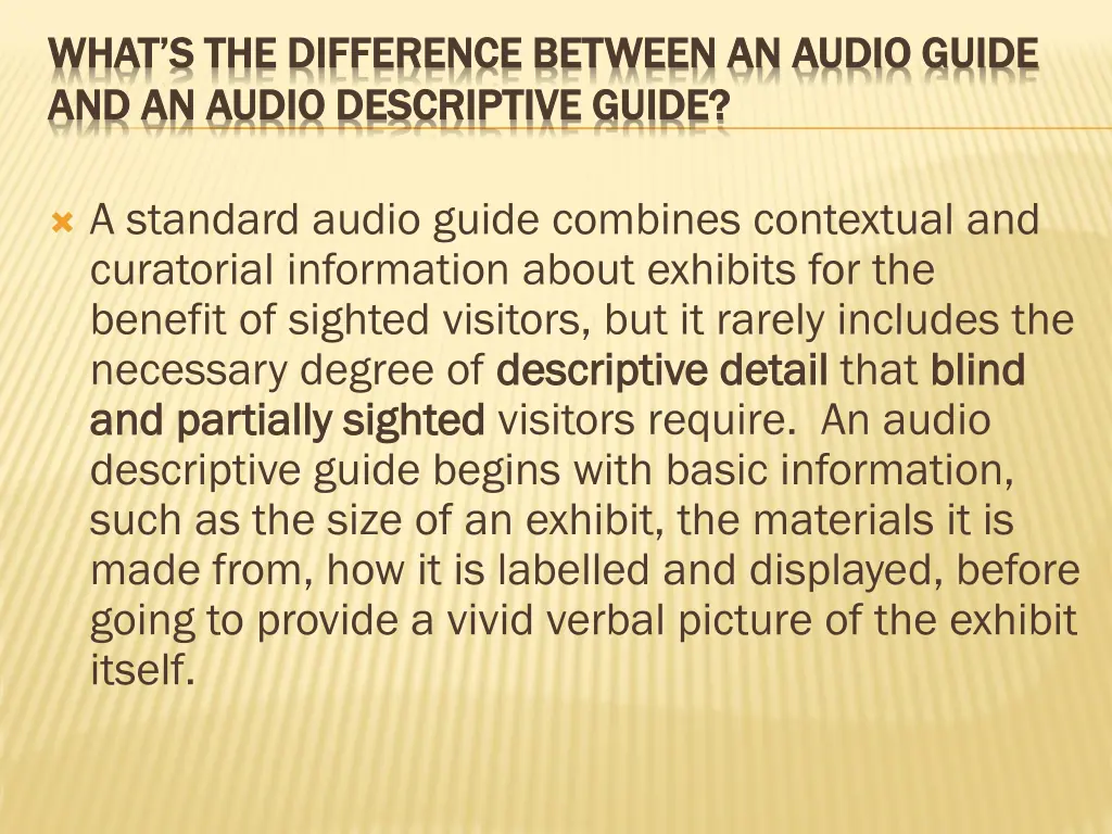 what s the difference between an audio guide what