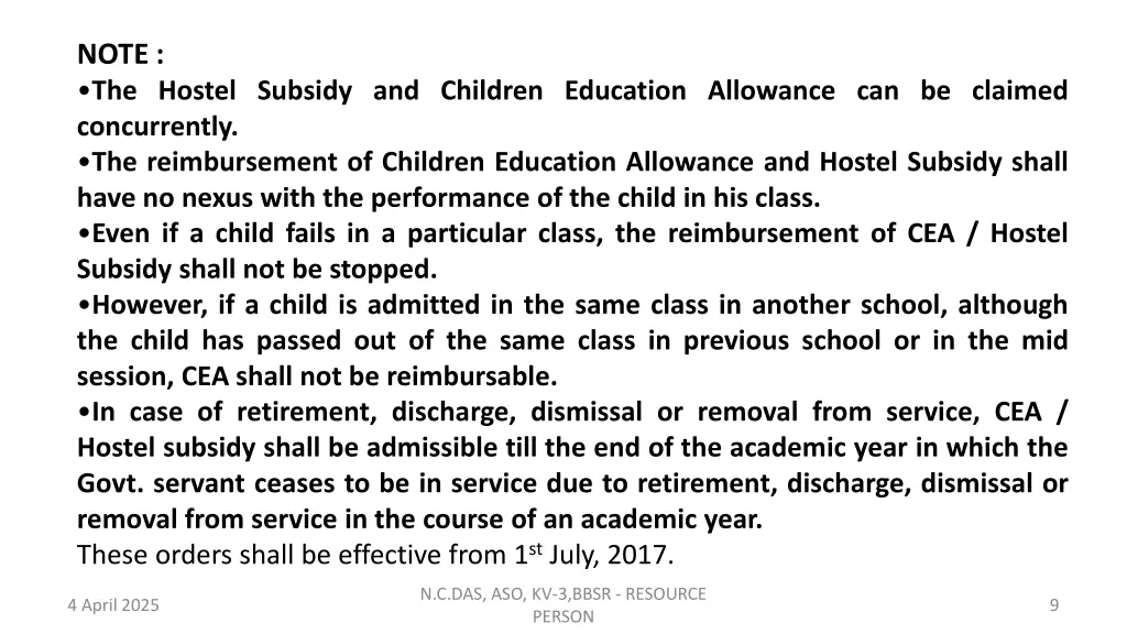 note the hostel subsidy and children education