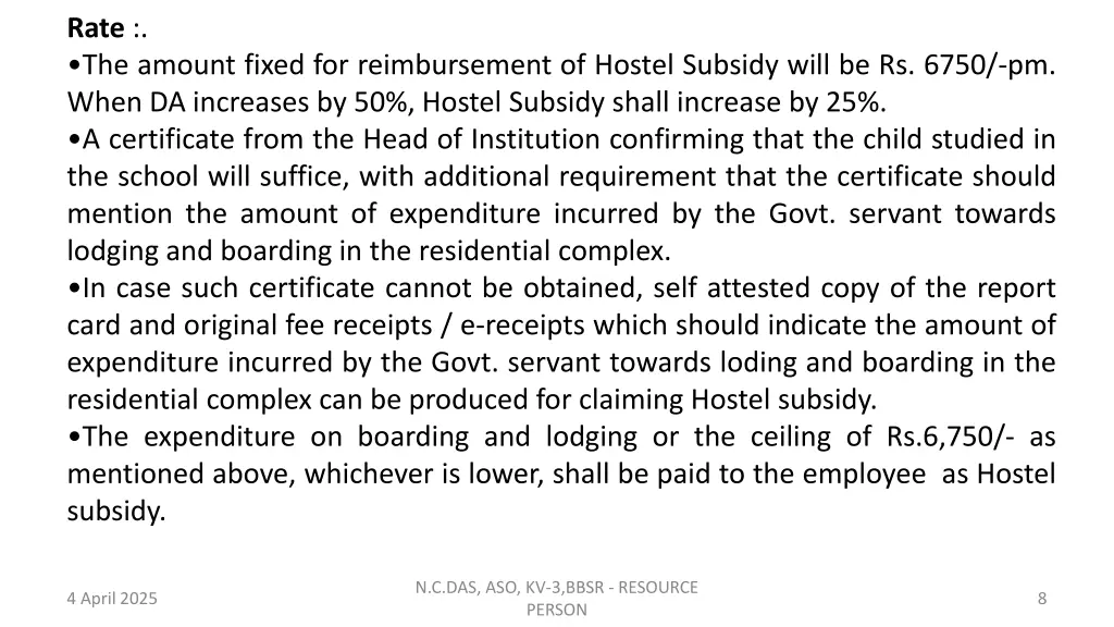 rate the amount fixed for reimbursement of hostel