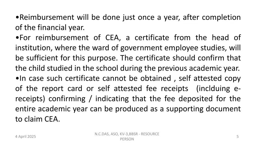 reimbursement will be done just once a year after