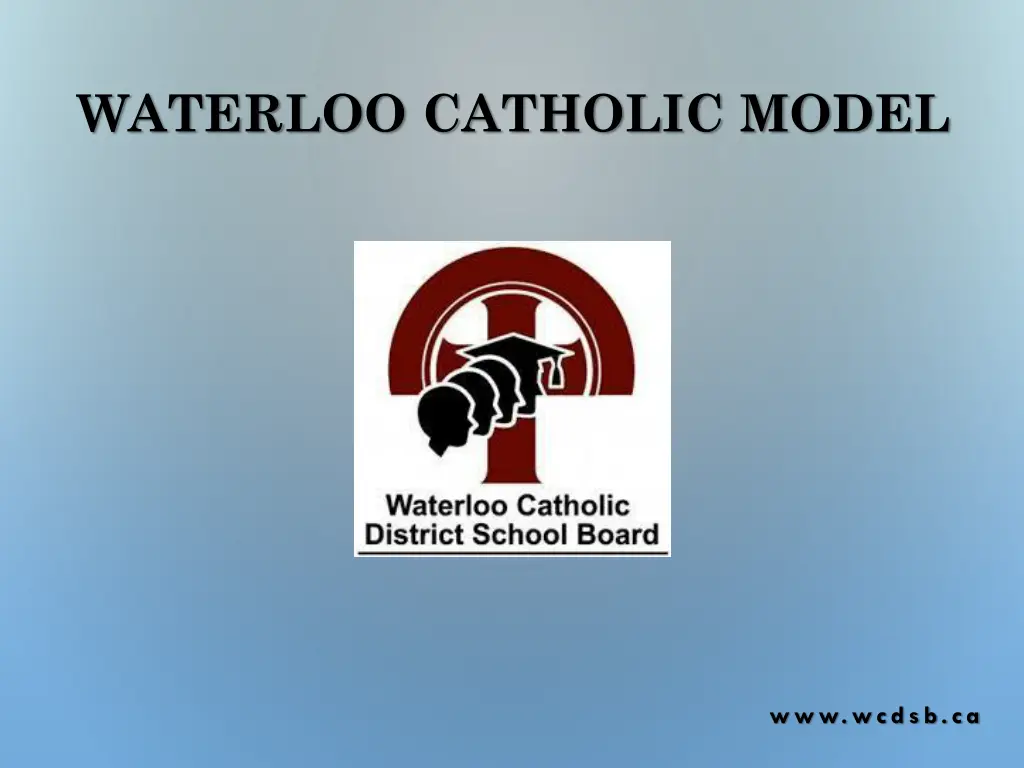 waterloo catholic model
