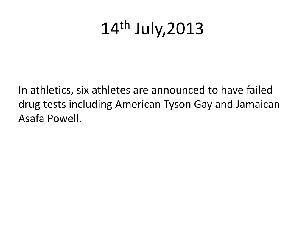 14 th july 2013