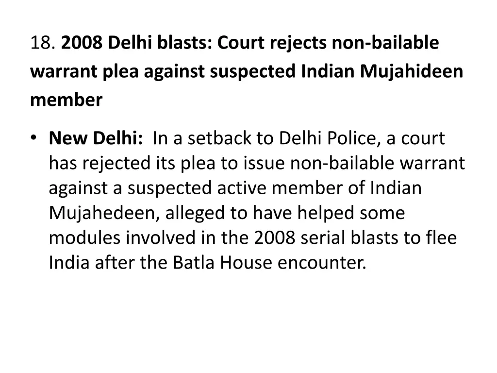 18 2008 delhi blasts court rejects non bailable
