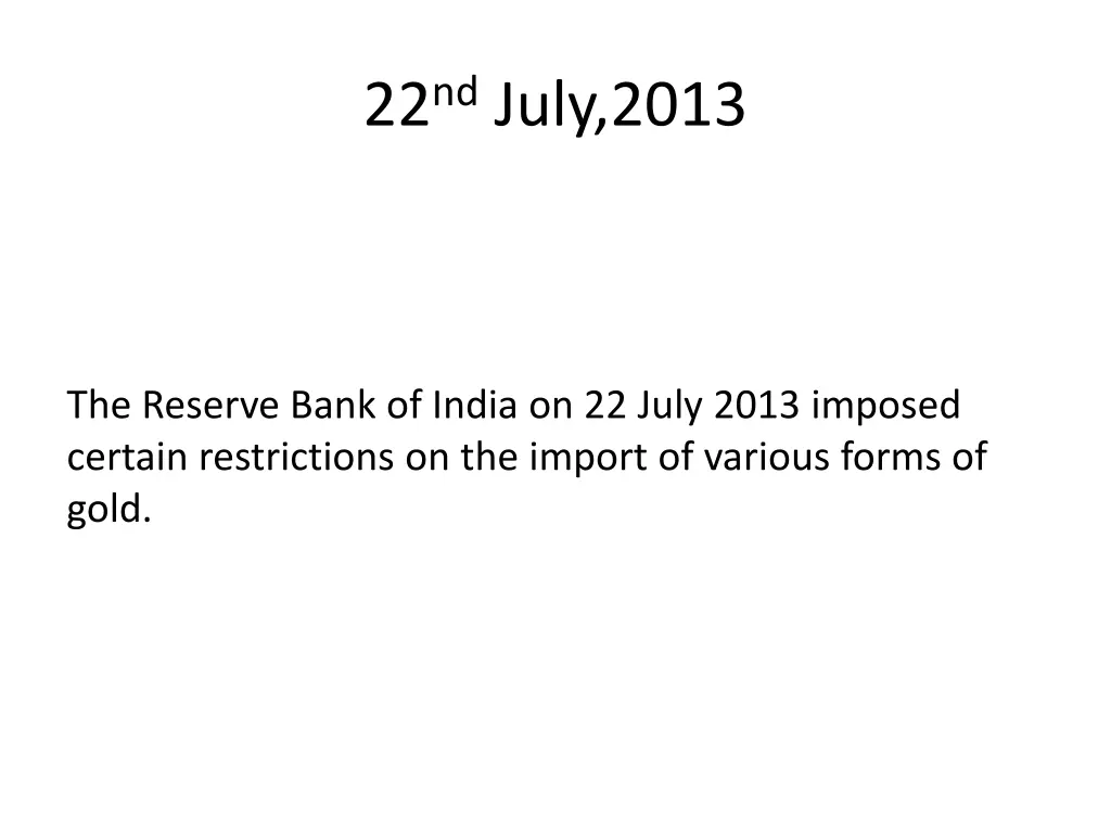 22 nd july 2013