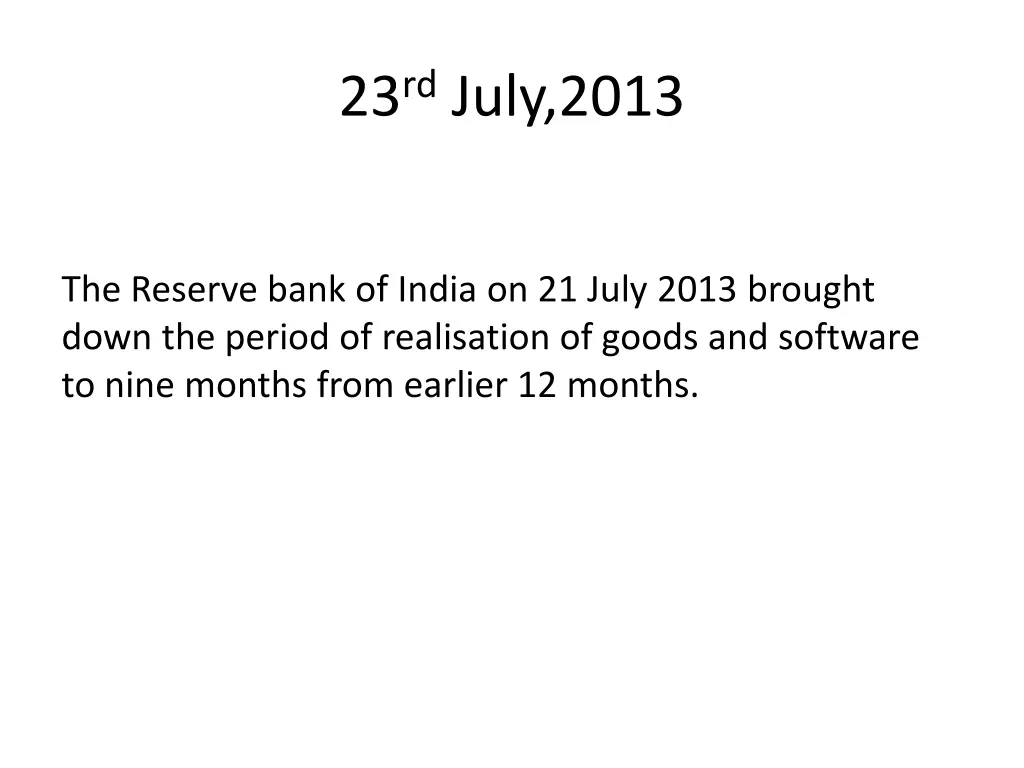 23 rd july 2013