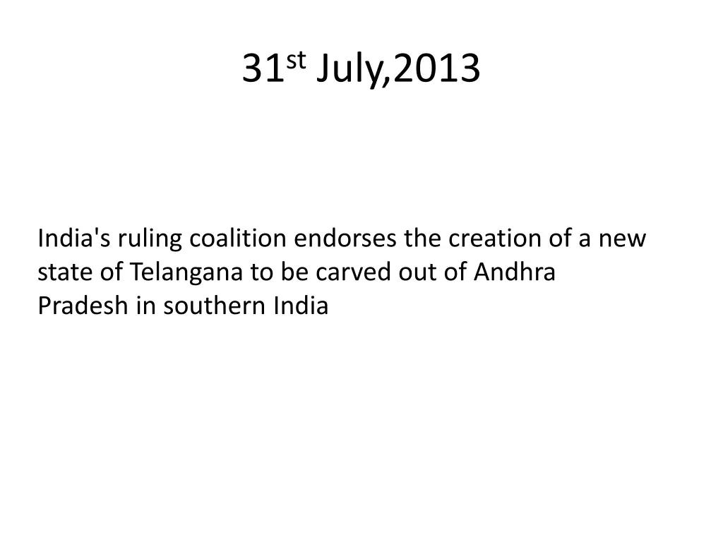 31 st july 2013