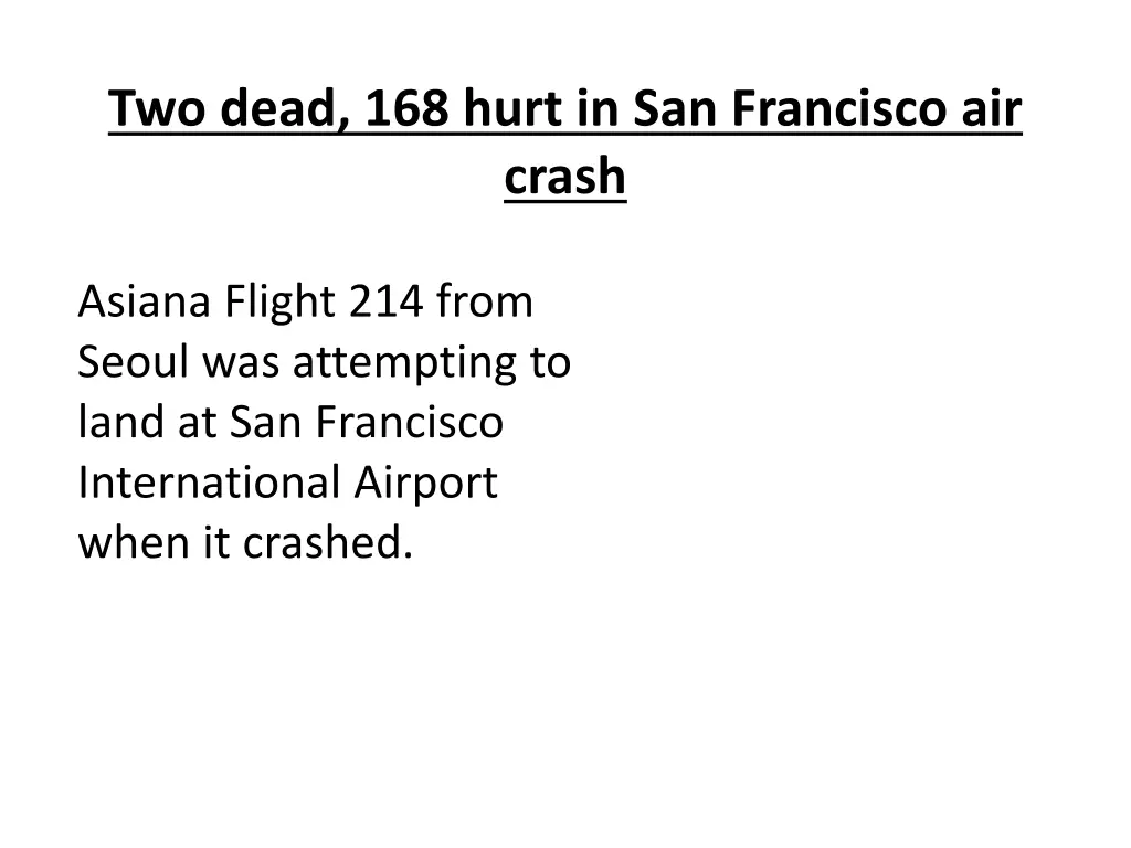 two dead 168 hurt in san francisco air crash