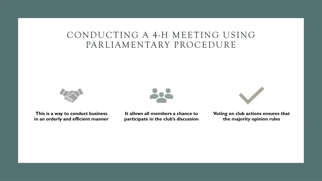 conducting a 4 h meeting using parliamentary