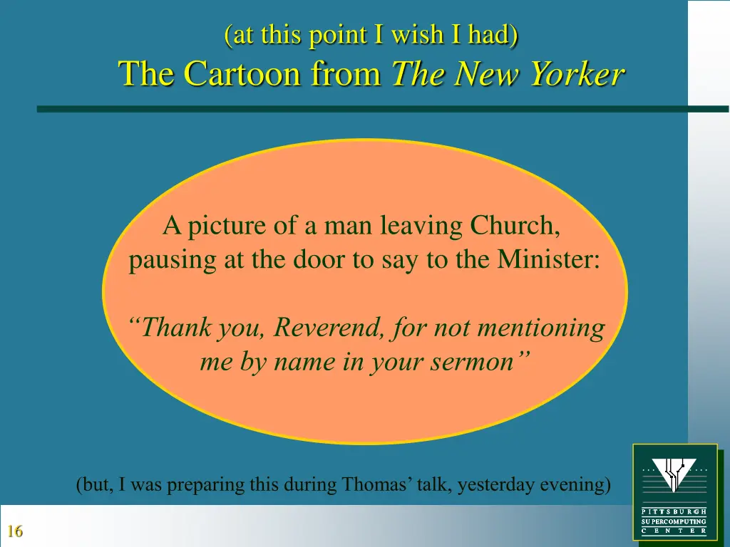 at this point i wish i had the cartoon from