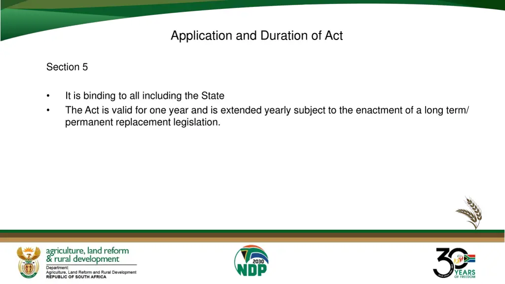 application and duration of act