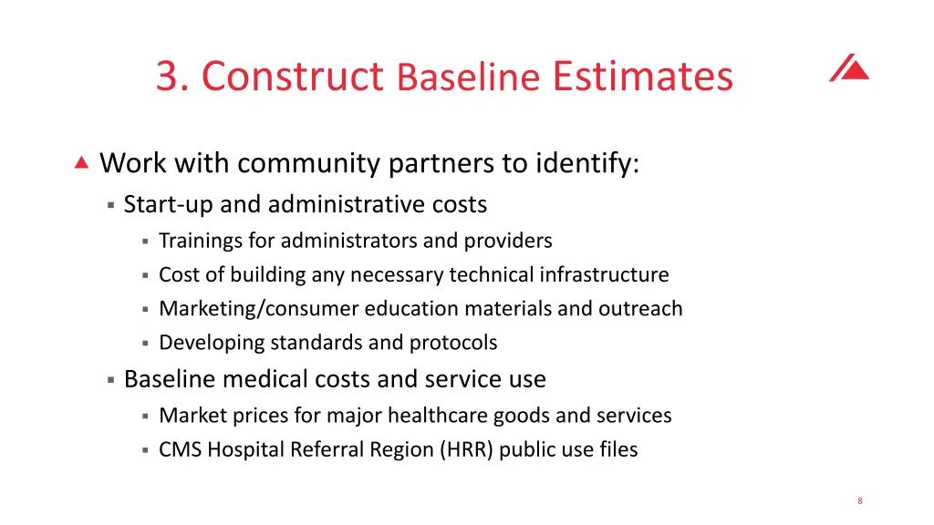 3 construct baseline estimates