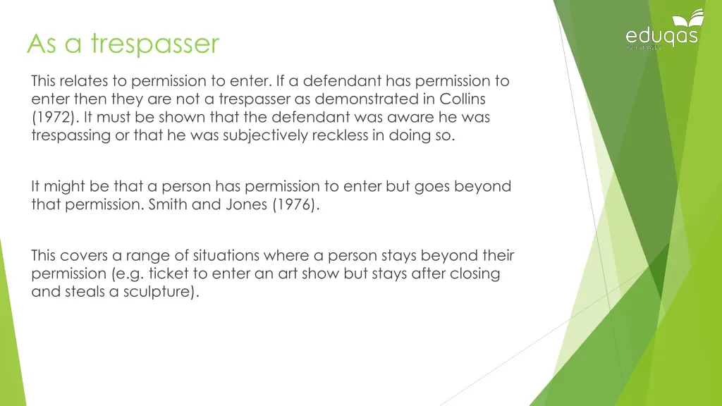 as a trespasser