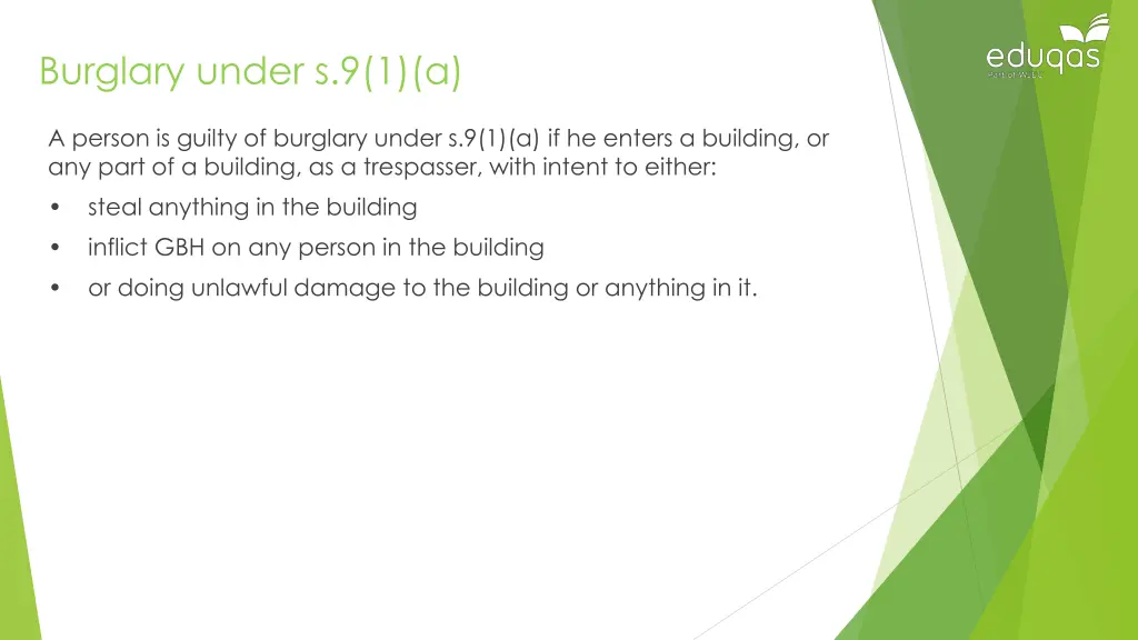 burglary under s 9 1 a