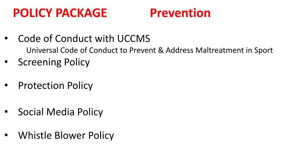 policy package prevention