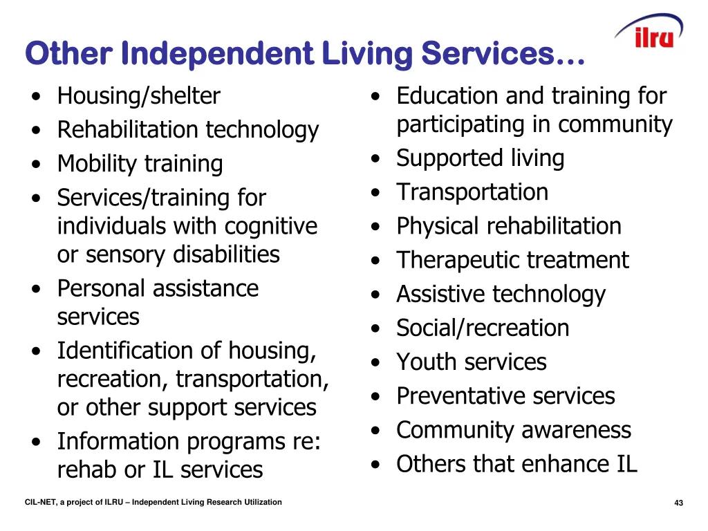 other independent living services other