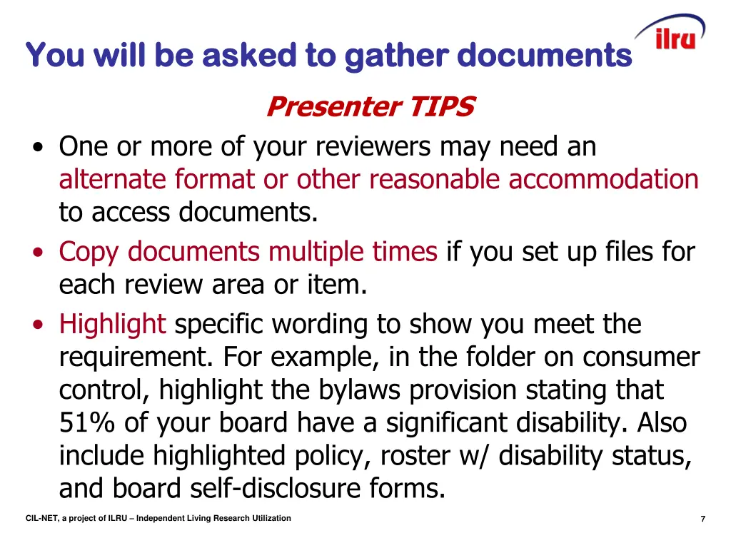 you will be asked to gather documents you will