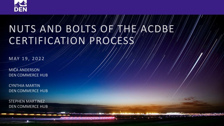 nuts and bolts of the acdbe certification process