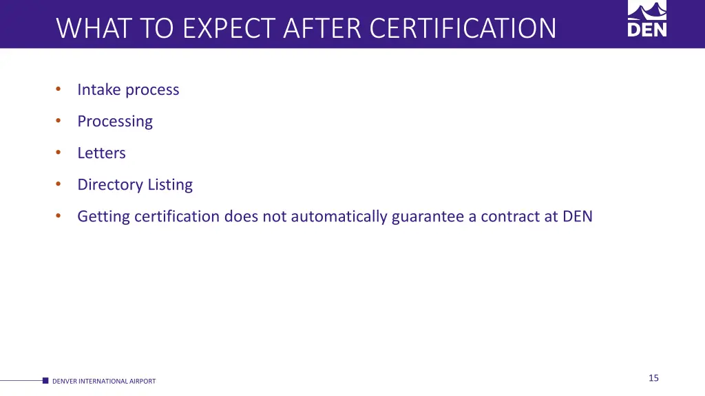 what to expect after certification