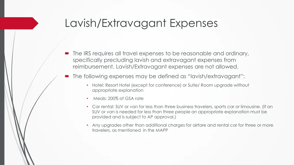 lavish extravagant expenses
