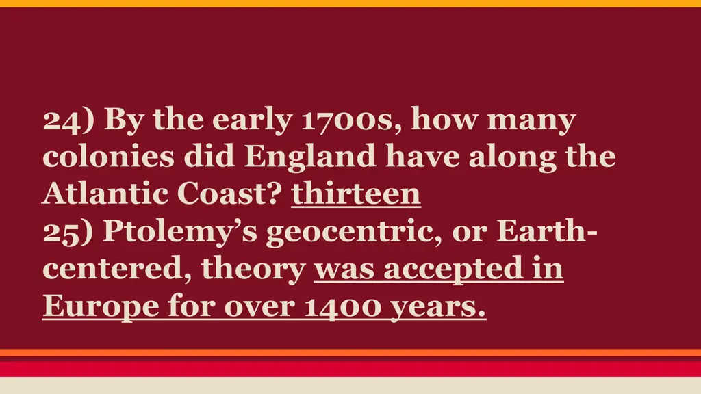 24 by the early 1700s how many colonies