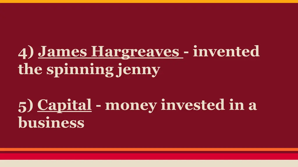 4 james hargreaves invented the spinning jenny