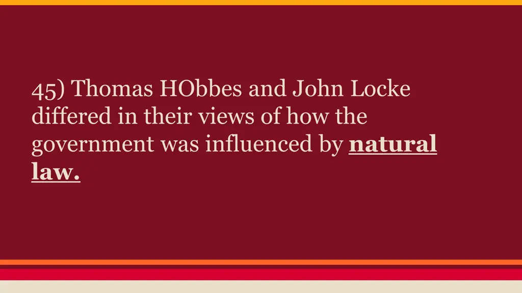 45 thomas hobbes and john locke differed in their