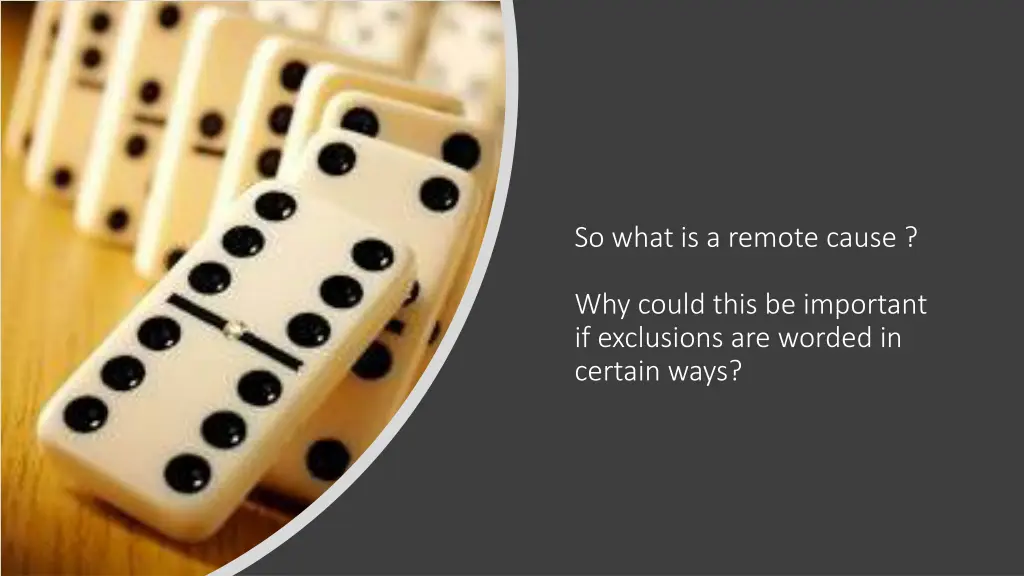so what is a remote cause